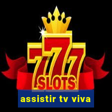 assistir tv viva